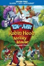 Watch Tom and Jerry Robin Hood and His Merry Mouse Zmovie