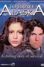 Watch To Brave Alaska Zmovie