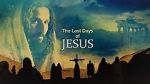 Watch Last Days of Jesus Zmovie