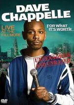 Watch Dave Chappelle: For What It\'s Worth Zmovie