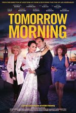 Watch Tomorrow Morning Zmovie