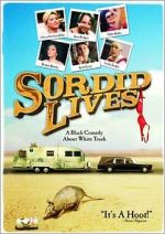 Watch Sordid Lives Zmovie