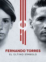 Watch Fernando Torres: El ltimo Smbolo Zmovie