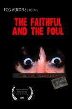 Watch The Faithful and the Foul Zmovie