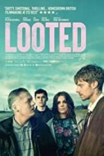 Watch Looted Zmovie