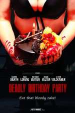 Watch Deadly Birthday Party Zmovie