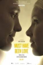 Watch Must Have Been Love Zmovie