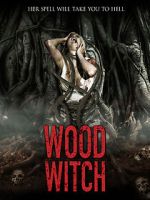 Watch Wood Witch: The Awakening Zmovie