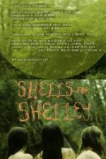 Watch Shells for Shelley Zmovie