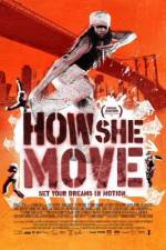 Watch How She Move Zmovie