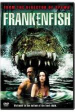 Watch Frankenfish Zmovie