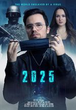 Watch 2025 - The World enslaved by a Virus Zmovie