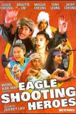 Watch The Eagle Shooting Heroes Zmovie