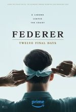 Watch Federer: Twelve Final Days Zmovie