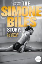 Watch The Simone Biles Story: Courage to Soar Zmovie
