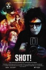 Watch SHOT! The Psycho-Spiritual Mantra of Rock Zmovie