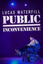 Watch Lucas Waterfill: Public Inconvenience (TV Special 2023) Zmovie