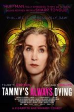 Watch Tammy\'s Always Dying Zmovie