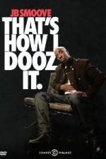 Watch Jb Smoove: That's How I Dooz It Zmovie