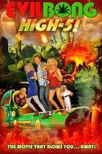 Watch Evil Bong High 5 Zmovie