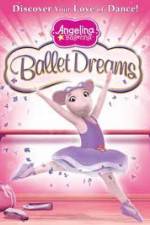 Watch Angelina Ballerina: Ballet Dreams Zmovie