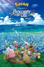 Watch Pokmon the Movie: The Power of Us Zmovie