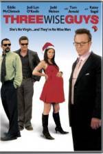 Watch Three Wise Guys Zmovie