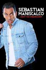 Watch Sebastian Maniscalco Arent You Embarrassed Zmovie