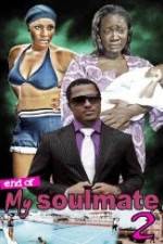 Watch End Of Soul Mate 2 Zmovie