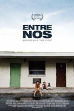 Watch Entre nos Zmovie