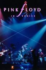 Watch Pink Floyd in Venice Zmovie