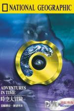 Watch Adventures in Time: The National Geographic Millennium Special Zmovie