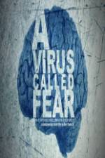 Watch A Virus Called Fear Zmovie