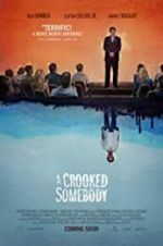 Watch A Crooked Somebody Zmovie