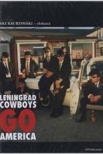 Watch Leningrad Cowboys Go America Zmovie