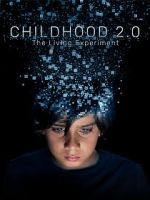 Watch Childhood 2.0 Zmovie