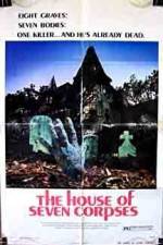 Watch The House of Seven Corpses Zmovie