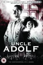 Watch Uncle Adolf Zmovie