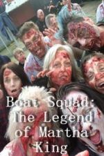 Watch Boat Squad: The Legend of Martha King Zmovie