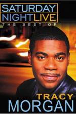 Watch Saturday Night Live The Best of Tracy Morgan Zmovie