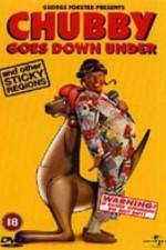 Watch Chubby Goes Down Under and Other Sticky Regions Zmovie