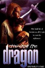 Watch Chasing the Dragon Zmovie