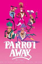 Watch Parrot Away Zmovie