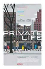 Watch Private Life Zmovie