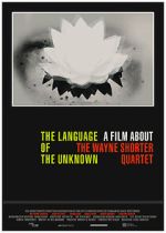 Watch The Language of the Unknown: A Film About the Wayne Shorter Quartet Zmovie