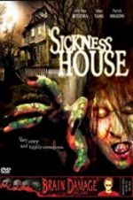 Watch Sickness House Zmovie