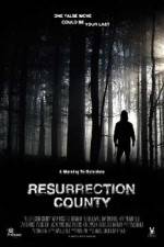 Watch Resurrection County Zmovie