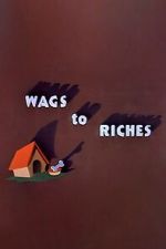 Watch Wags to Riches (Short 1949) Zmovie