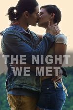 Watch The Night We Met Zmovie