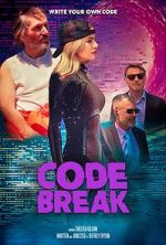 Watch Code Break Zmovie
